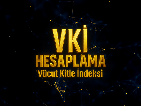 VKİ (Vücut Kitle İndeksi) Hesaplama