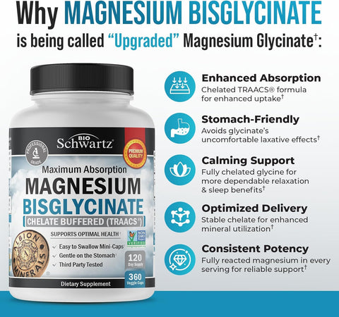BioSchwartz Maximum Absorption Magnesium Bisglycinate Sleep, Muscle, Bone & Joint Support 360 Veggie Caps